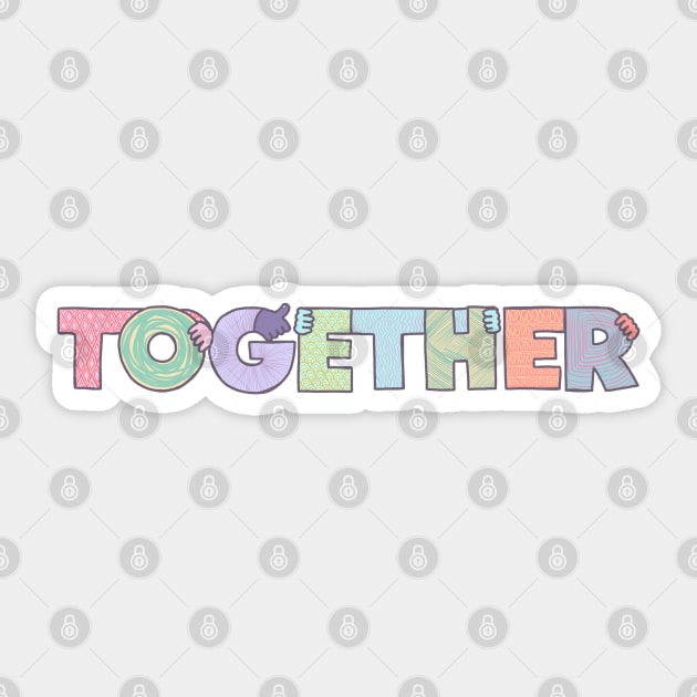 TOGETHER Sticker by ratkiss